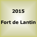2015 Fort de Lantin